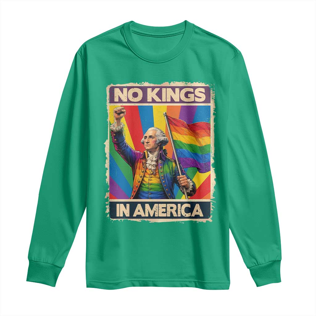 Funny Patriotic LGBT Graphic Long Sleeve Shirt No Kings In America