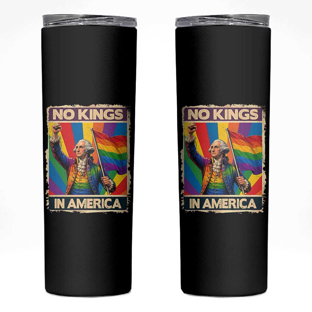 Funny Patriotic LGBT Graphic Skinny Tumbler No Kings In America