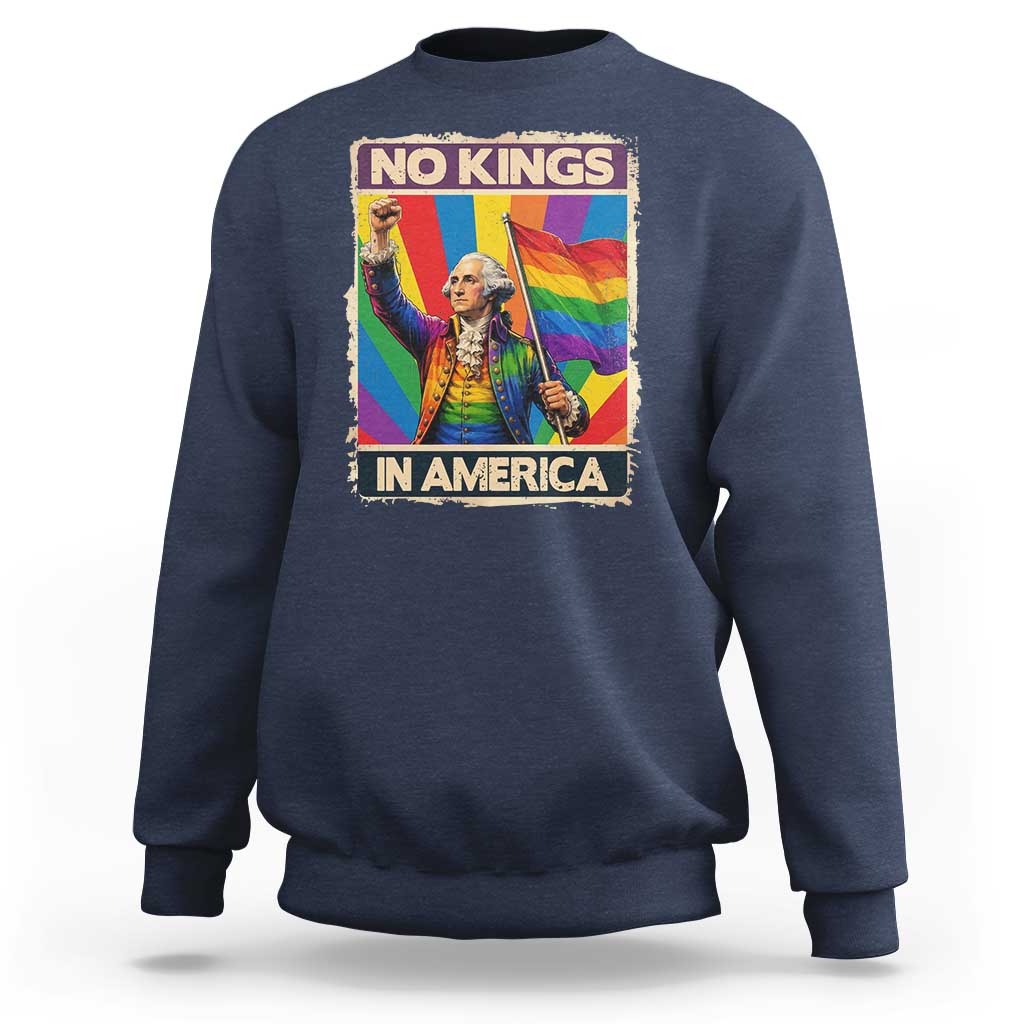 Funny Patriotic LGBT Graphic Sweatshirt No Kings In America