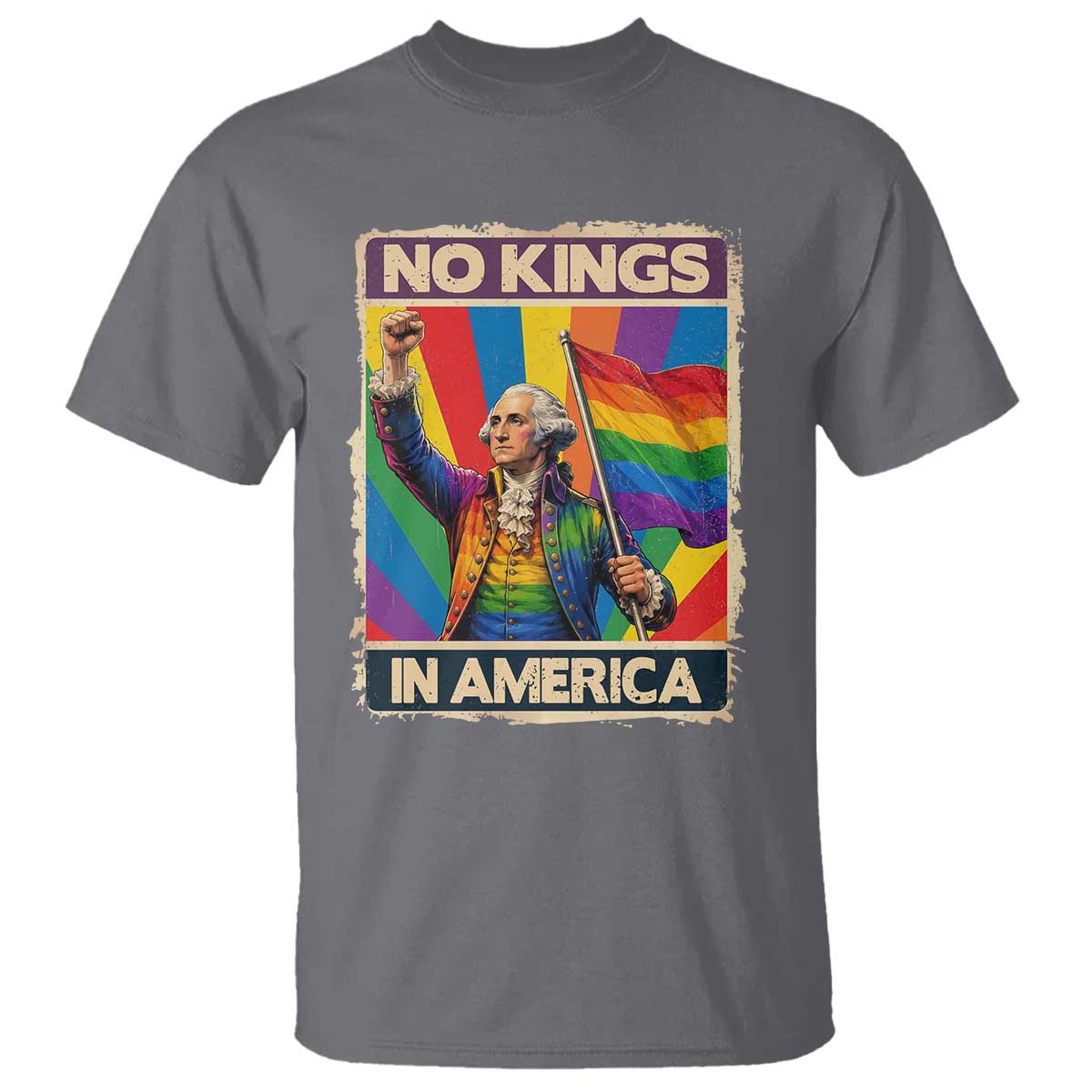 Funny Patriotic LGBT Graphic T Shirt No Kings In America
