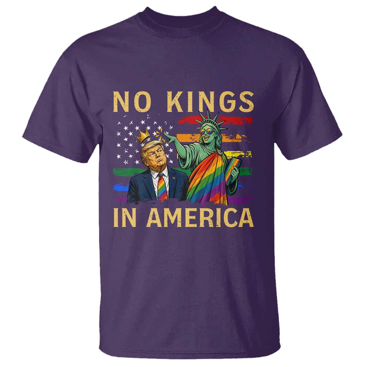 No Kings In America Statue Of Liberty Pride T Shirt Humorous Political Gift
