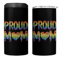 Proud Mom LGBTQ Human Rights Support 4 in 1 Can Cooler Tumbler