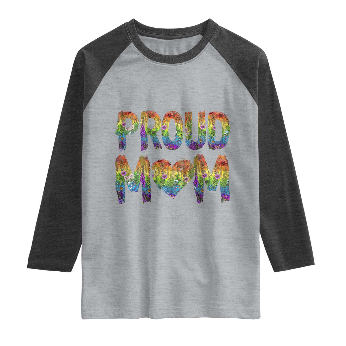 Proud Mom LGBTQ Human Rights Support Raglan Shirt