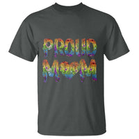 Proud Mom LGBTQ Human Rights Support T Shirt