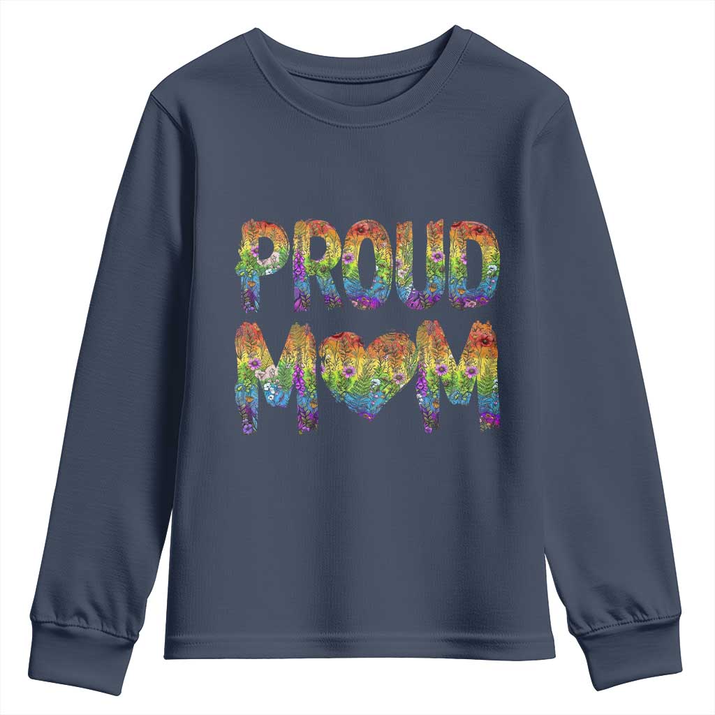Proud Mom LGBTQ Human Rights Support Youth Sweatshirt