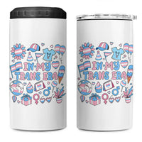 Transgender Pride In My Trans Era 4 in 1 Can Cooler Tumbler Proud Ally Support Graphic