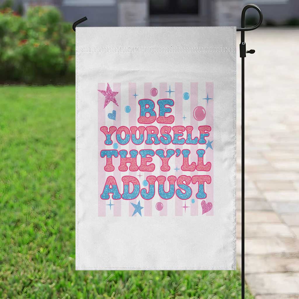 Striped Glitter Effect Printed Trans Rights Garden Flag Be Yourself They Will Adjust