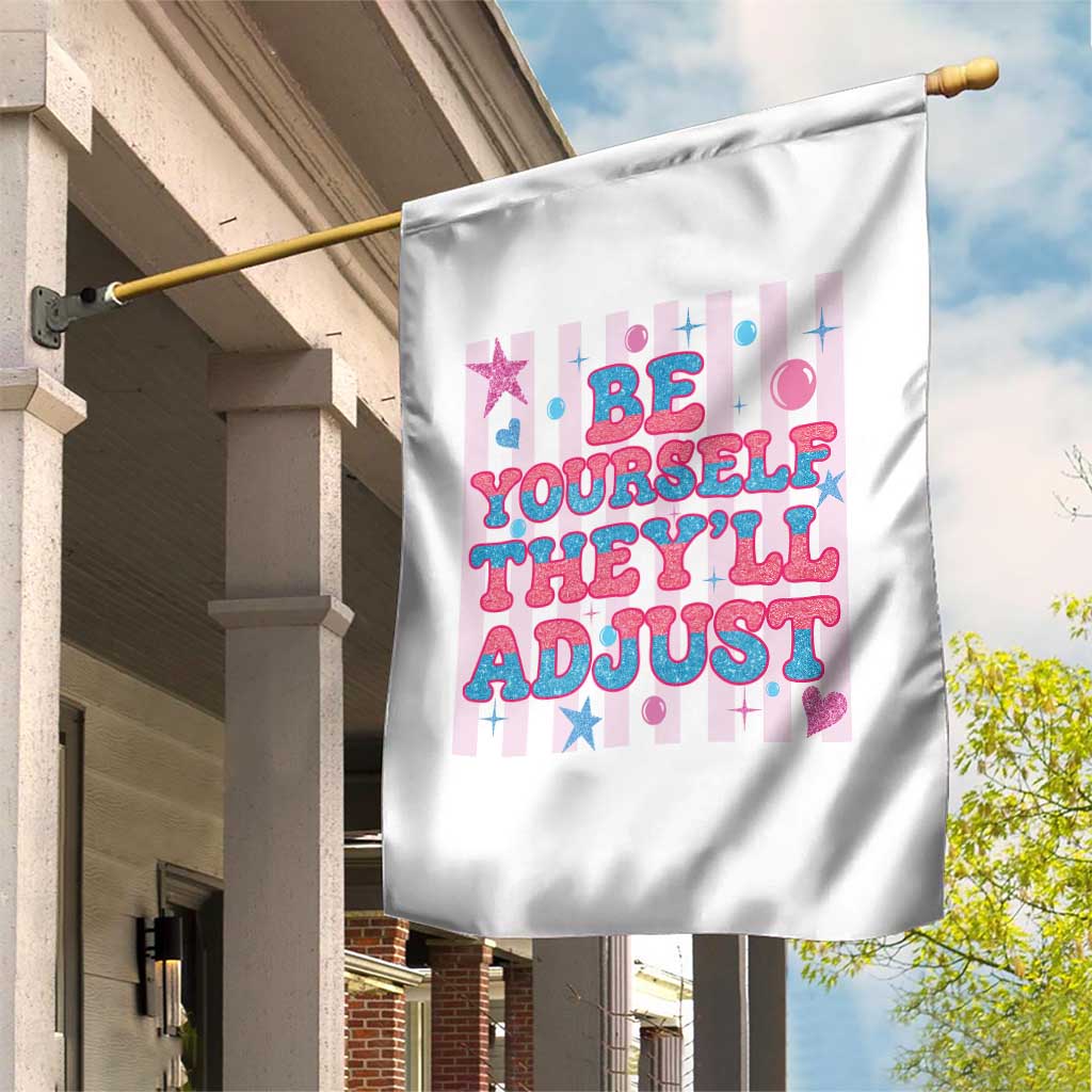 Striped Glitter Effect Printed Trans Rights Garden Flag Be Yourself They Will Adjust