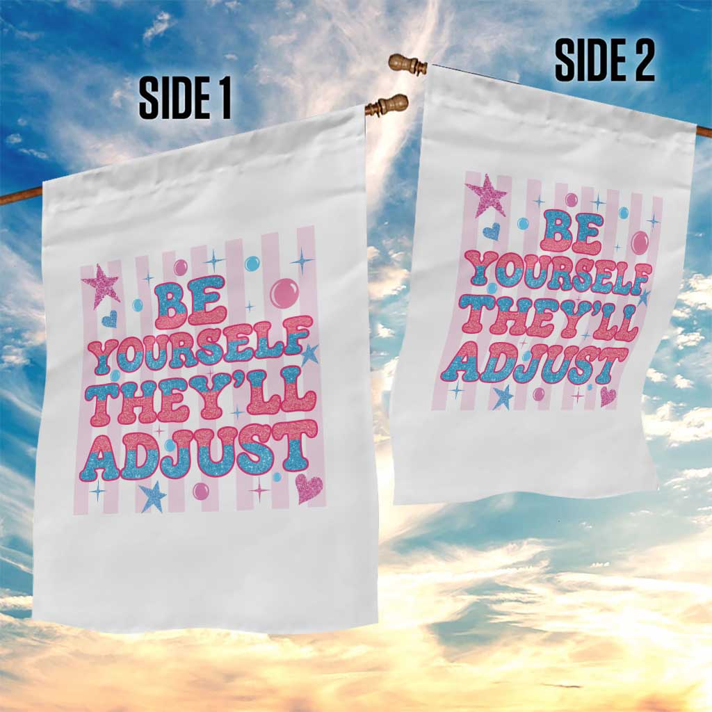Striped Glitter Effect Printed Trans Rights Garden Flag Be Yourself They Will Adjust