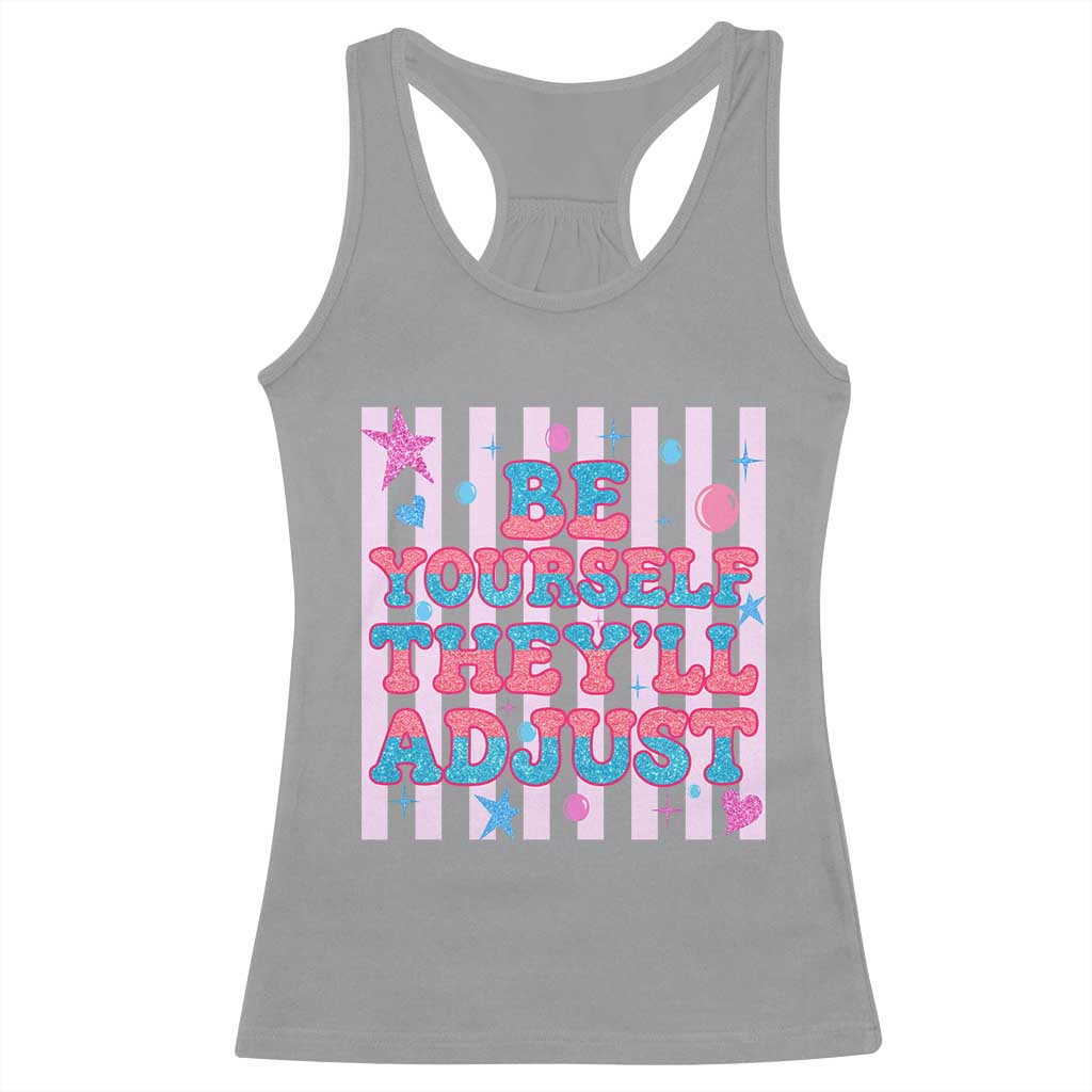 Striped Glitter Effect Printed Trans Rights Racerback Tank Top Be Yourself They Will Adjust