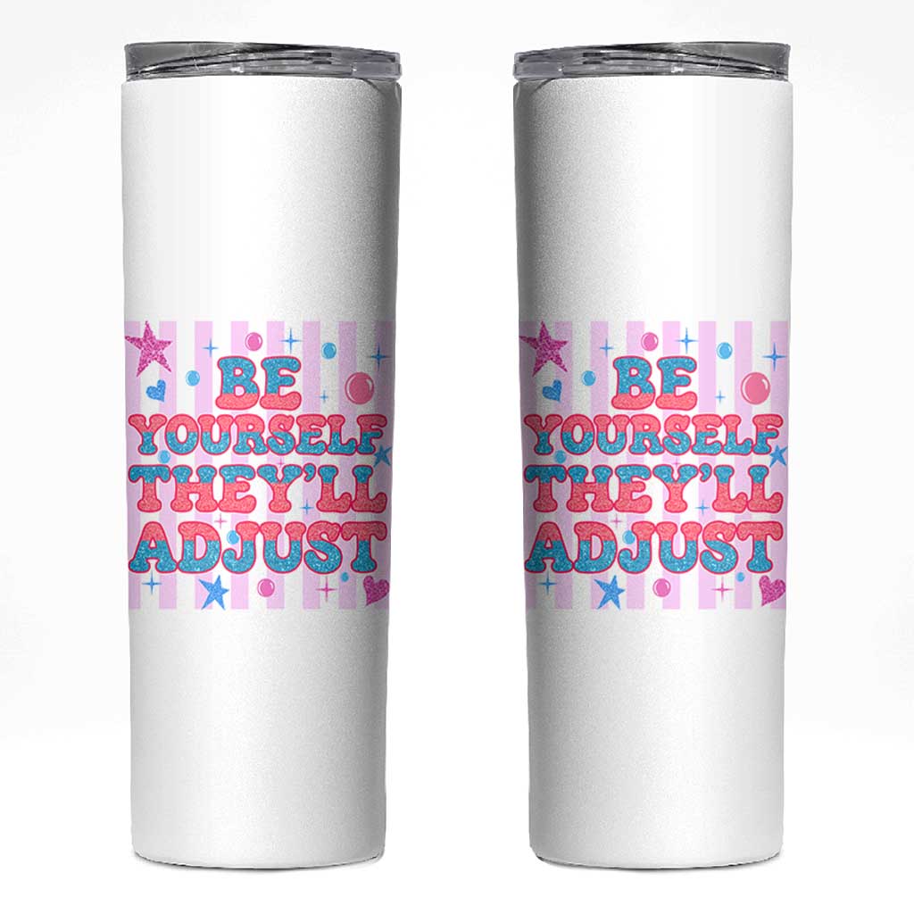 Striped Glitter Effect Printed Trans Rights Skinny Tumbler Be Yourself They Will Adjust