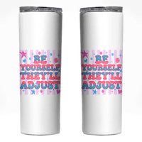 Striped Glitter Effect Printed Trans Rights Skinny Tumbler Be Yourself They Will Adjust