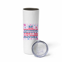Striped Glitter Effect Printed Trans Rights Skinny Tumbler Be Yourself They Will Adjust