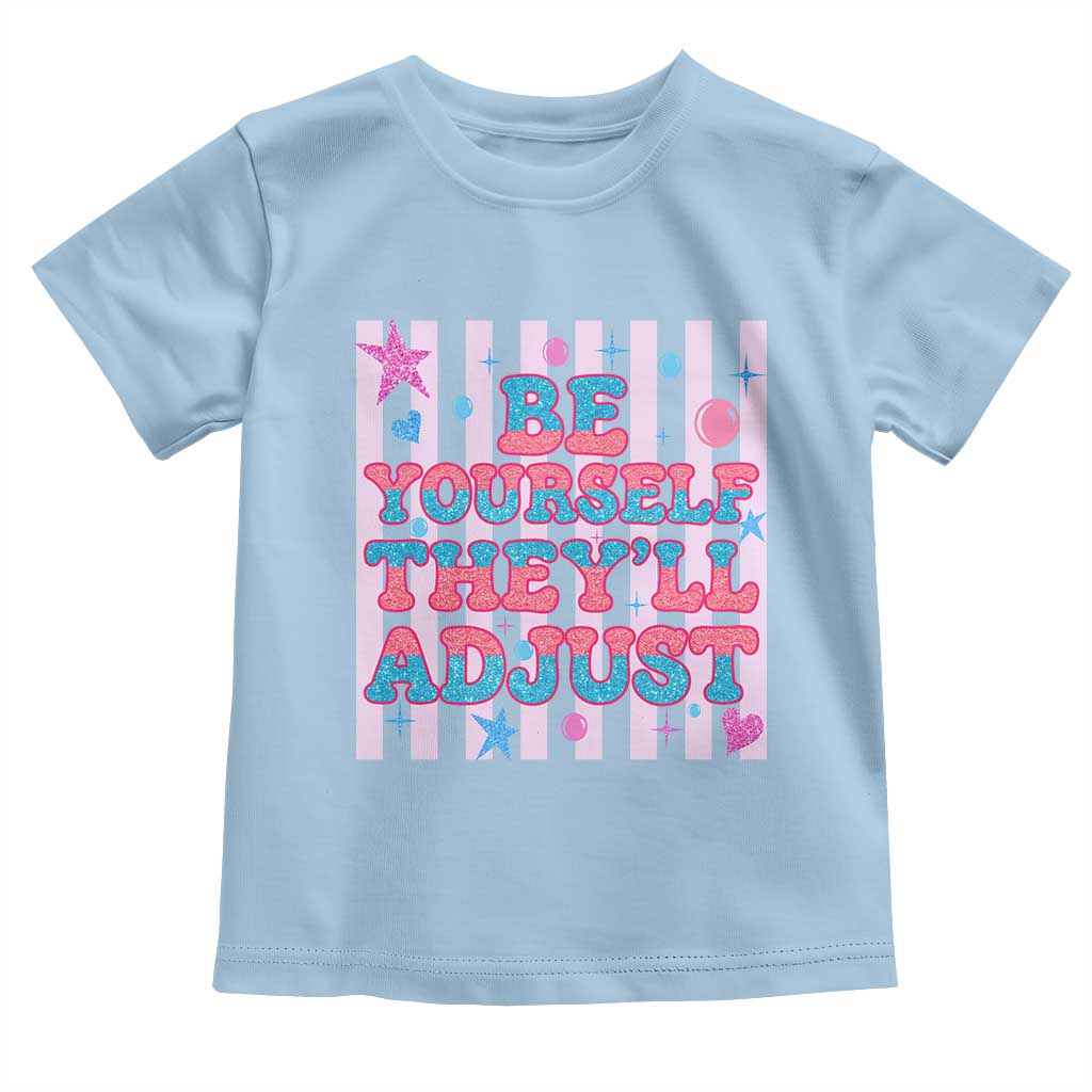 Striped Glitter Effect Printed Trans Rights Toddler T Shirt Be Yourself They Will Adjust