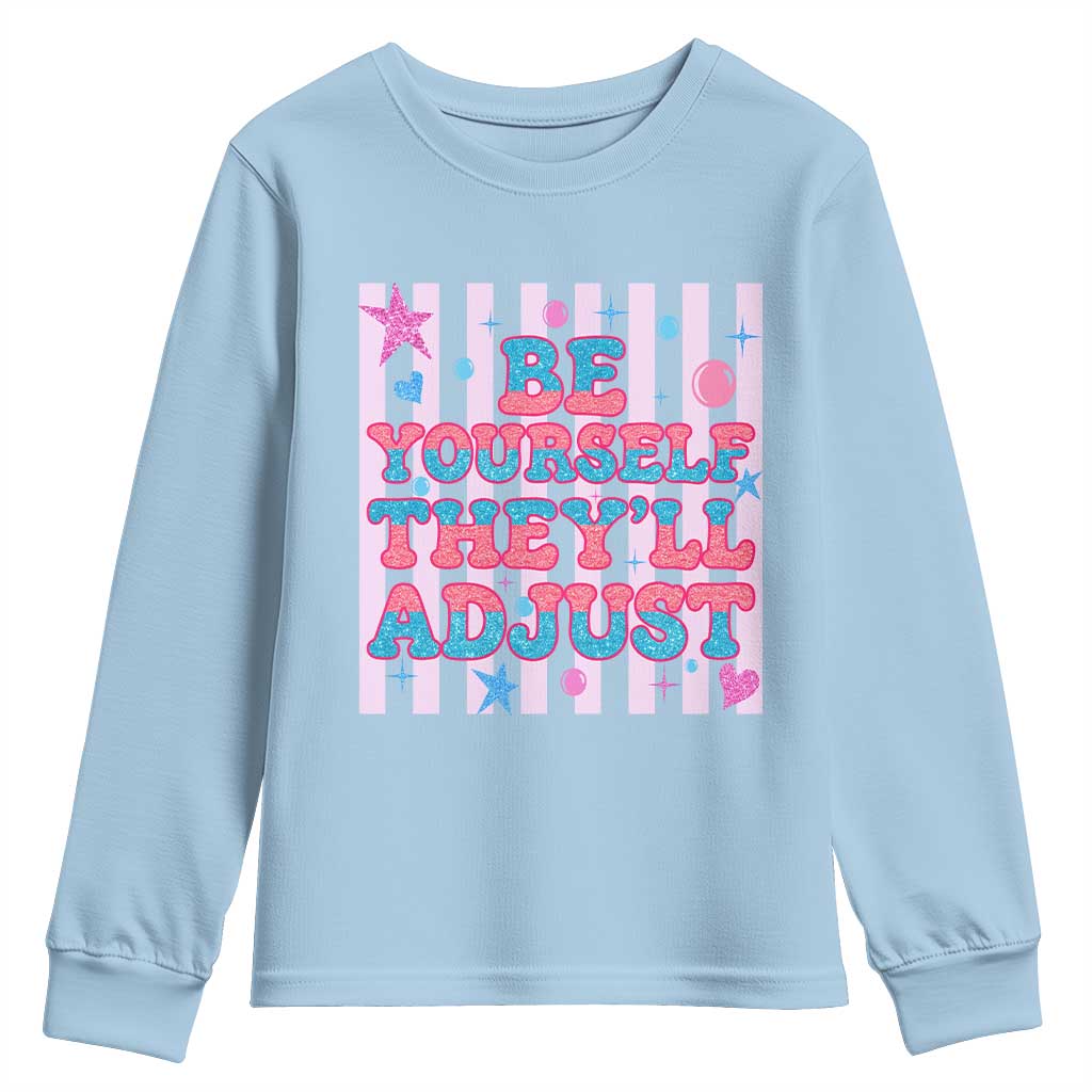 Striped Glitter Effect Printed Trans Rights Youth Sweatshirt Be Yourself They Will Adjust