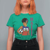 Haitian Soccer Fan Girl T Shirt For Women Ayiti Heritage Pride Football Lover