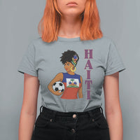 Haitian Soccer Fan Girl T Shirt For Women Ayiti Heritage Pride Football Lover