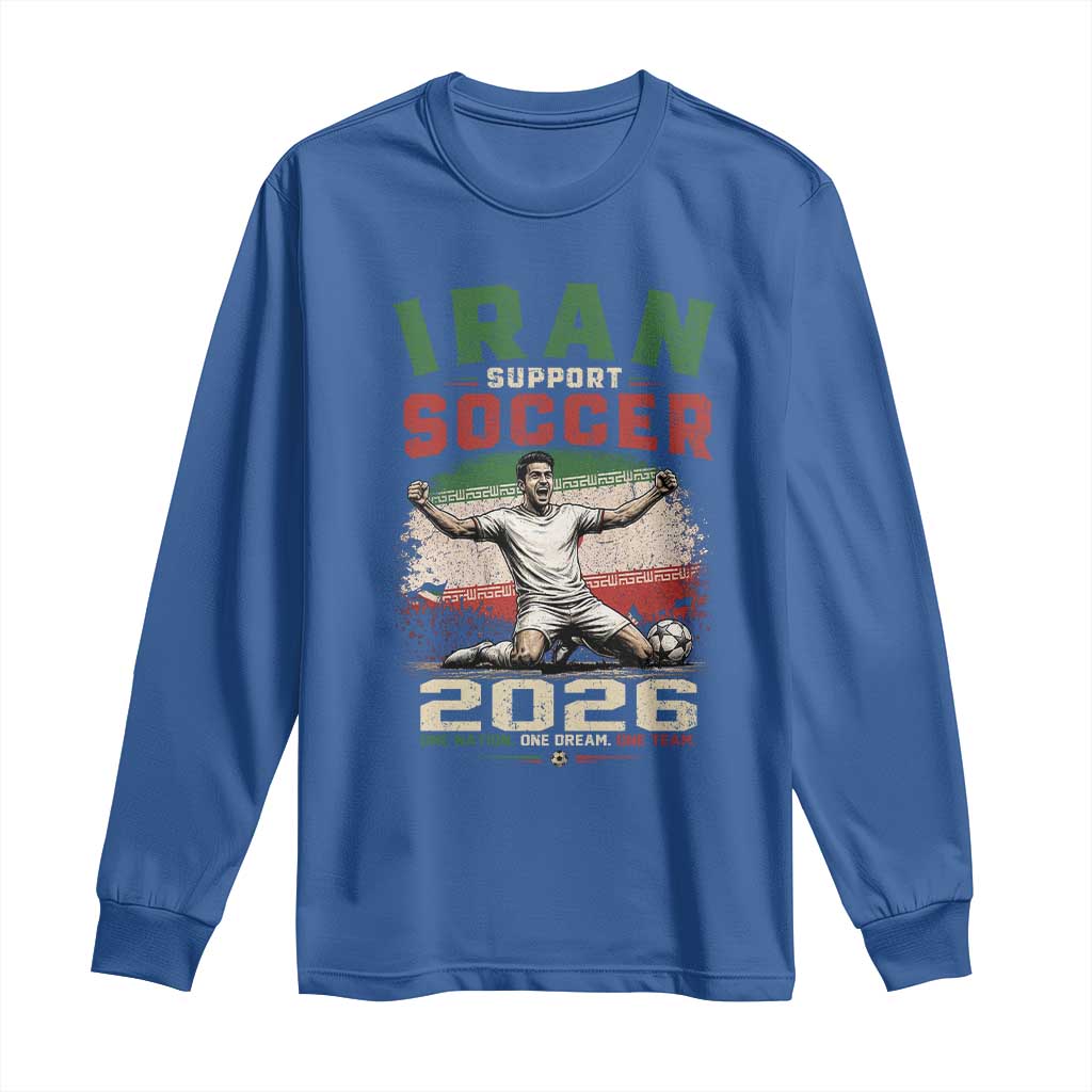 Iran Soccer Fan Gift Long Sleeve Shirt One Nation One Team One Dream