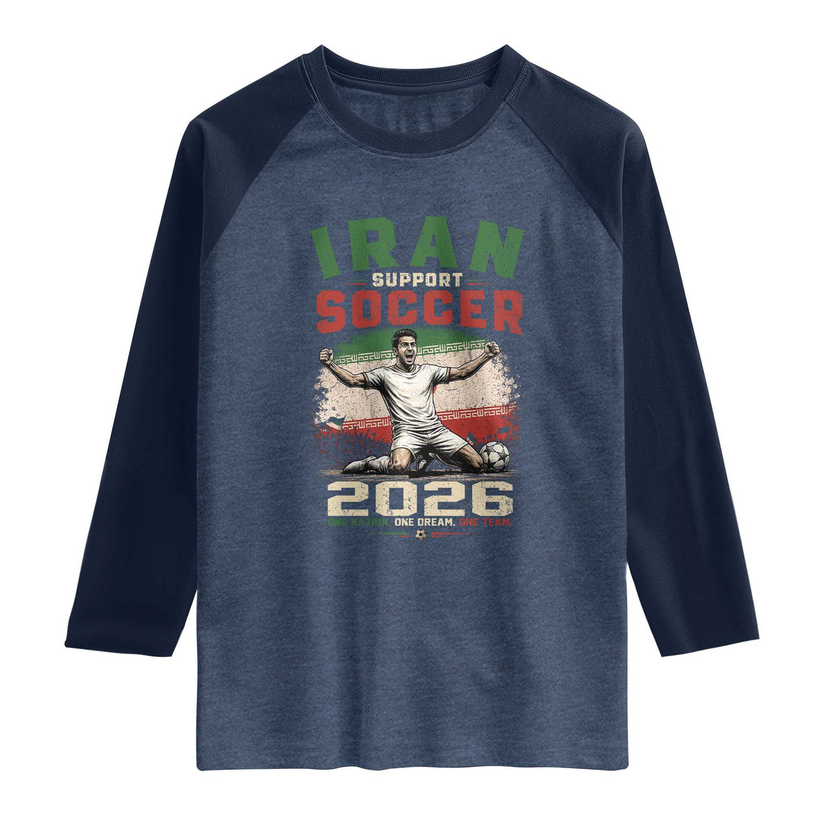 Iran Soccer Fan Gift Raglan Shirt One Nation One Team One Dream