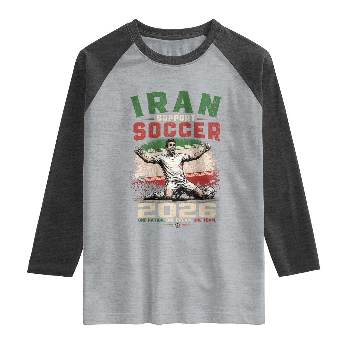 Iran Soccer Fan Gift Raglan Shirt One Nation One Team One Dream
