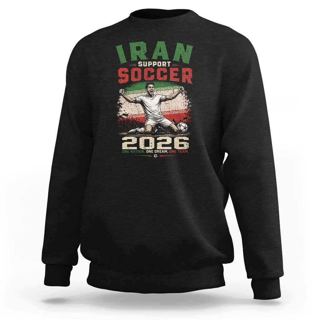 Iran Soccer Fan Gift Sweatshirt One Nation One Team One Dream