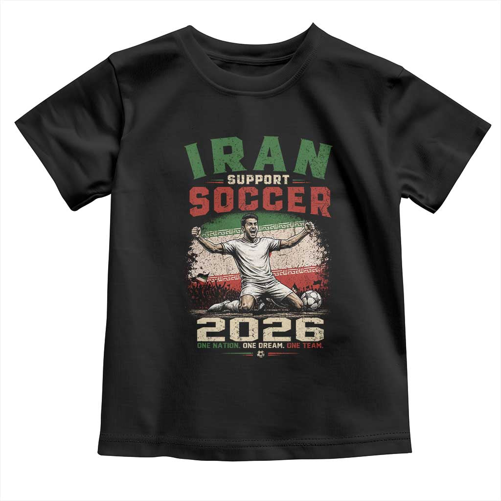 Iran Soccer Fan Gift Toddler T Shirt One Nation One Team One Dream