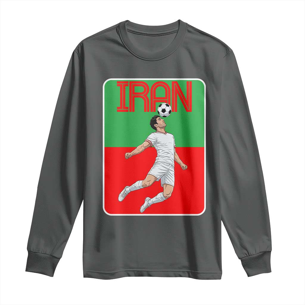 Iran Soccer Lover Long Sleeve Shirt Proud Persian Roots Gift