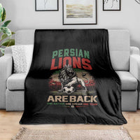 Proud Iran Soccer Fan Gift Throw Blanket Persian Lions Are Back