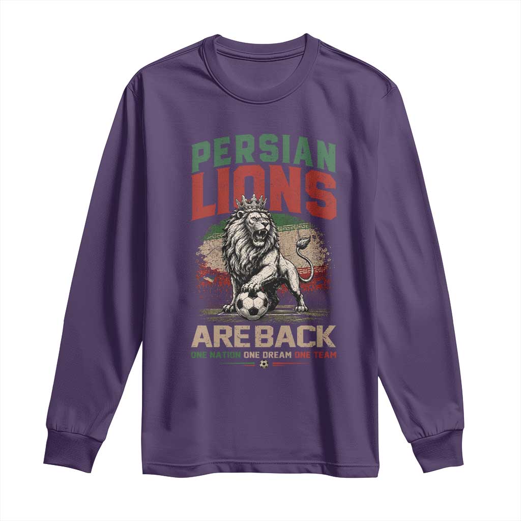 Proud Iran Soccer Fan Gift Long Sleeve Shirt Persian Lions Are Back