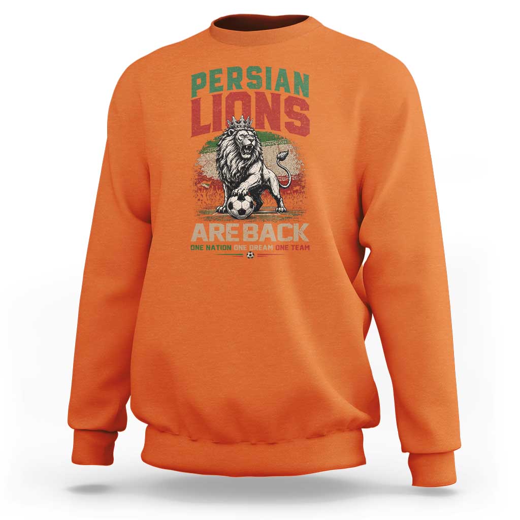Proud Iran Soccer Fan Gift Sweatshirt Persian Lions Are Back