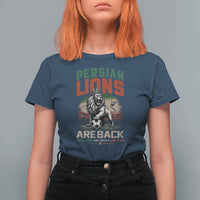 Proud Iran Soccer Fan Gift T Shirt For Women Persian Lions Are Back