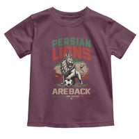 Proud Iran Soccer Fan Gift Toddler T Shirt Persian Lions Are Back