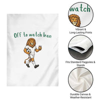 Funny Persian Lion Soccer Fan Gift Garden Flag Off To Watch Iran