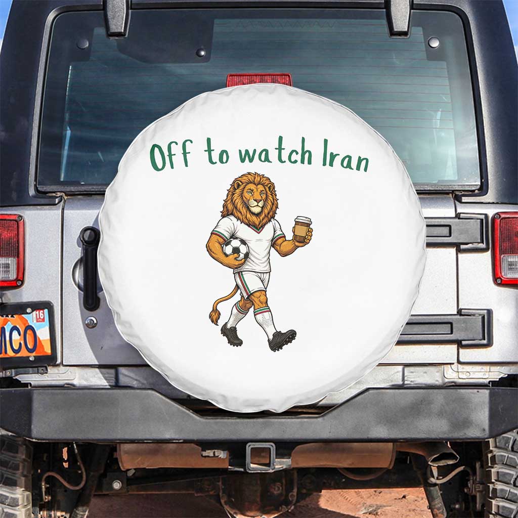 Funny Persian Lion Soccer Fan Gift Spare Tire Cover Off To Watch Iran