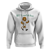 Funny Persian Lion Soccer Fan Gift Hoodie Off To Watch Iran