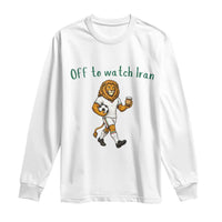 Funny Persian Lion Soccer Fan Gift Long Sleeve Shirt Off To Watch Iran