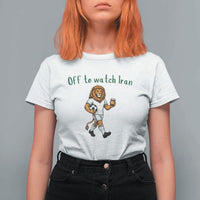Funny Persian Lion Soccer Fan Gift T Shirt For Women Off To Watch Iran