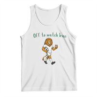 Funny Persian Lion Soccer Fan Gift Tank Top Off To Watch Iran