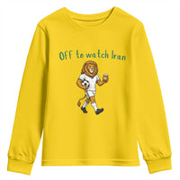 Funny Persian Lion Soccer Fan Gift Youth Sweatshirt Off To Watch Iran