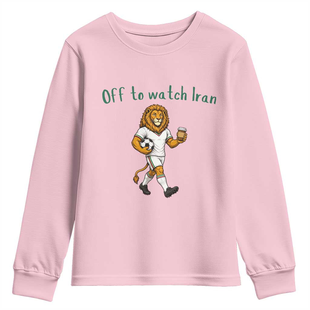 Funny Persian Lion Soccer Fan Gift Youth Sweatshirt Off To Watch Iran