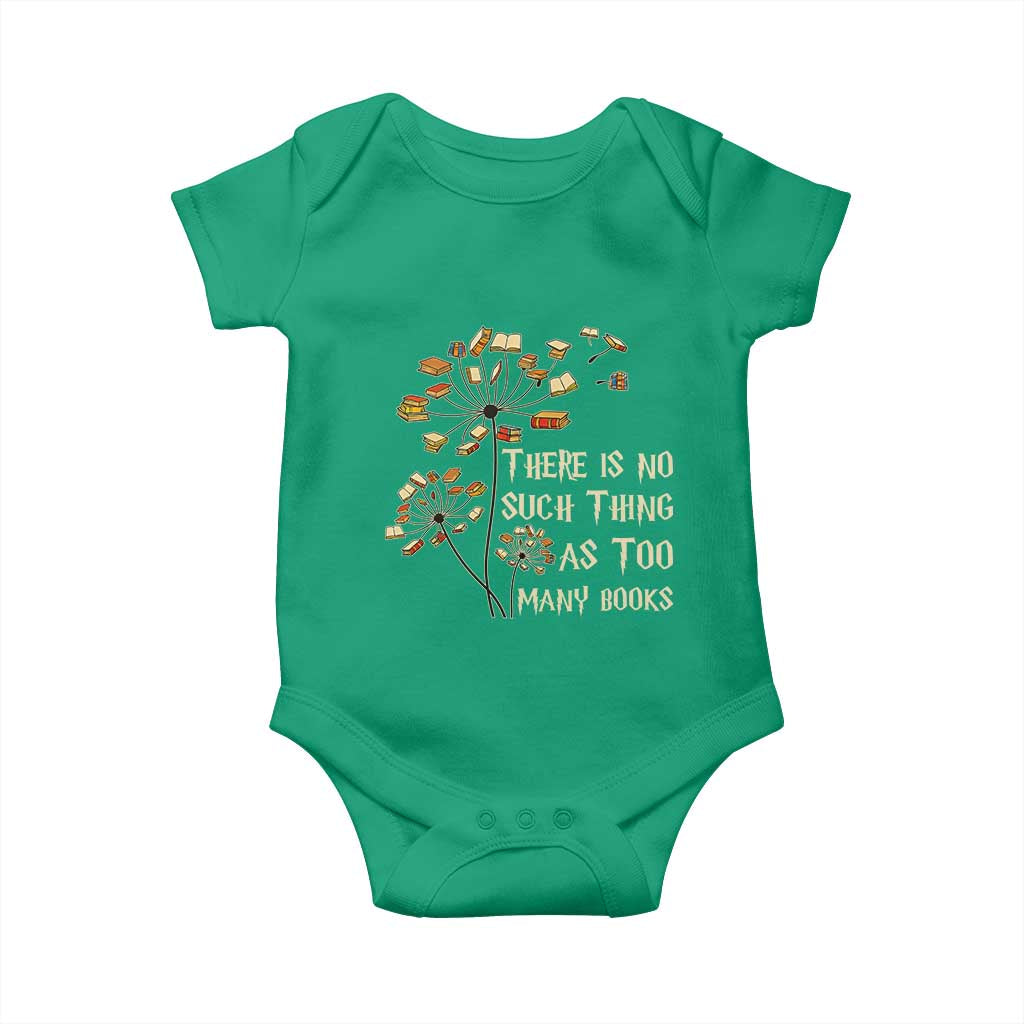 There Is No Such Thing As Too Many Books Baby Onesie Book Lover - Wonder Print Shop