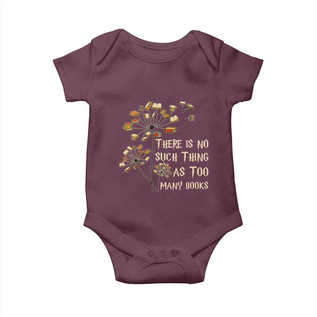 There Is No Such Thing As Too Many Books Baby Onesie Book Lover - Wonder Print Shop