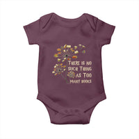 There Is No Such Thing As Too Many Books Baby Onesie Book Lover - Wonder Print Shop