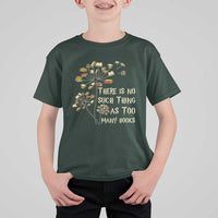 There Is No Such Thing As Too Many Books T Shirt For Kid Book Lover - Wonder Print Shop
