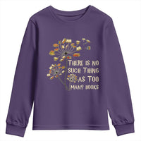 There Is No Such Thing As Too Many Books Youth Sweatshirt Book Lover - Wonder Print Shop