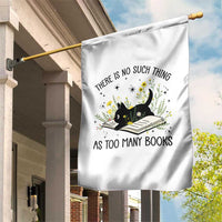There Is No Such Thing As Too Many Books Garden Flag Cute Kitty Reading Book - Wonder Print Shop