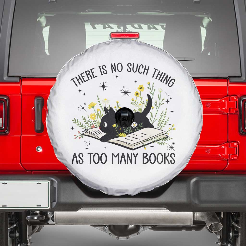 There Is No Such Thing As Too Many Books Spare Tire Cover Cute Kitty Reading Book - Wonder Print Shop