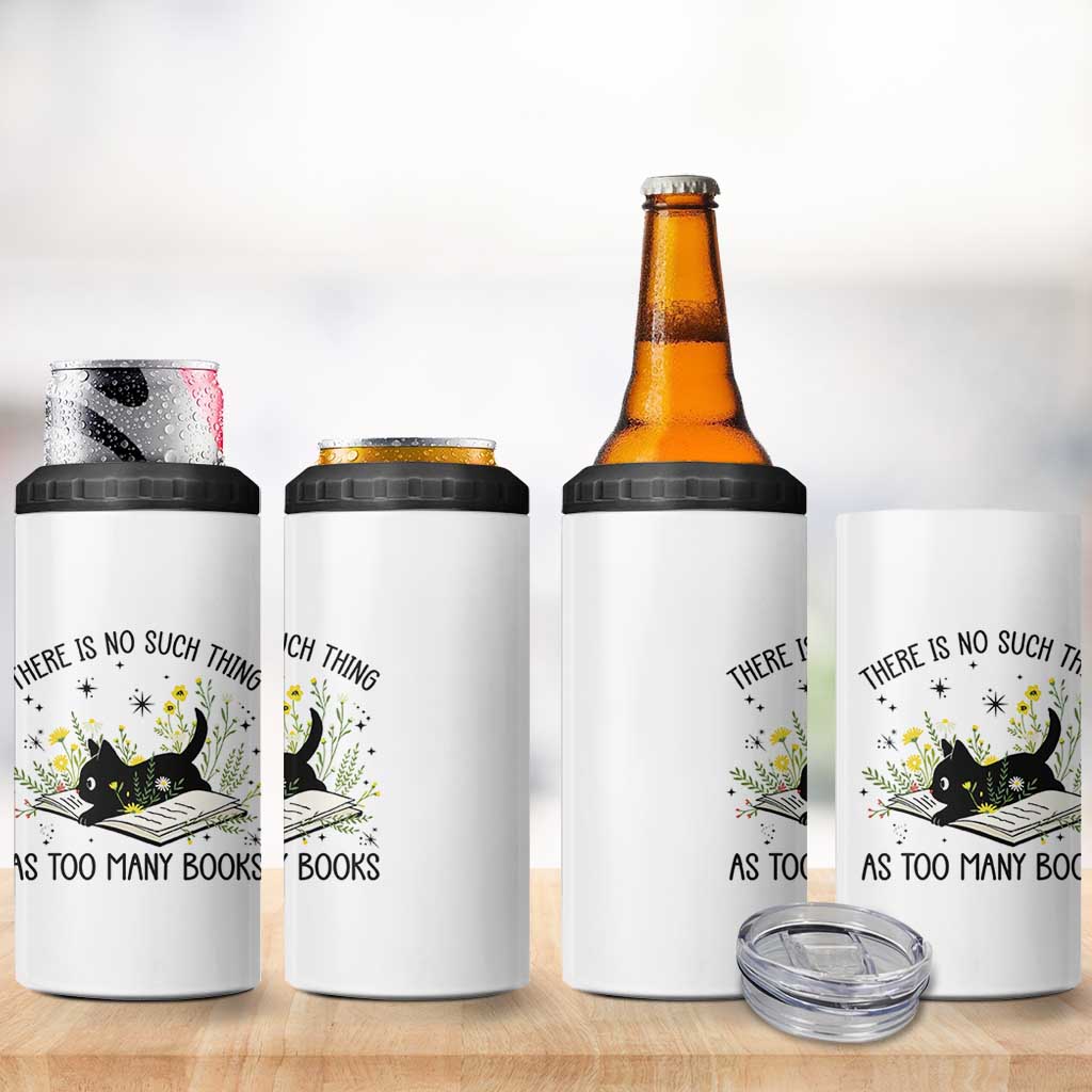 There Is No Such Thing As Too Many Books 4 in 1 Can Cooler Tumbler Cute Kitty Reading Book