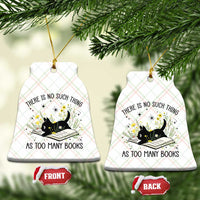 There Is No Such Thing As Too Many Books Ceramic Ornament Cute Kitty Reading Book - Wonder Print Shop