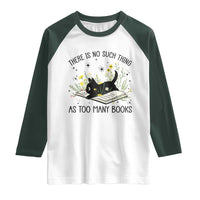 There Is No Such Thing As Too Many Books Raglan Shirt Cute Kitty Reading Book - Wonder Print Shop